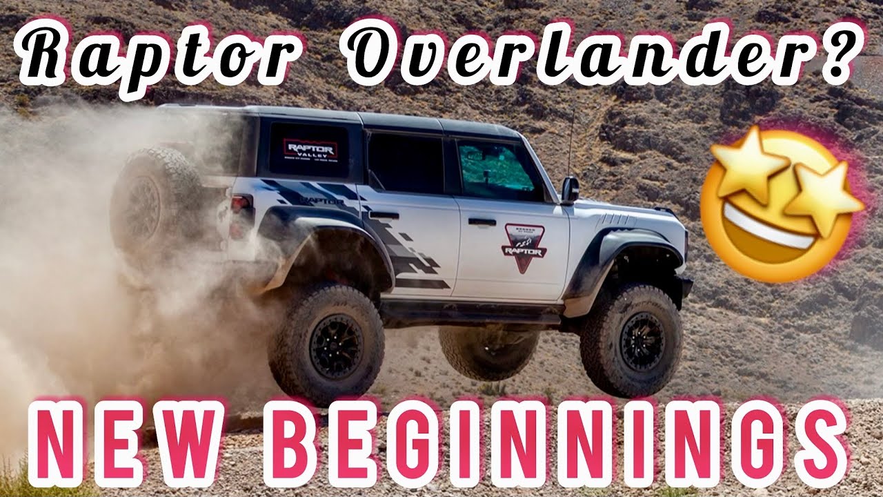 New Beginnings | Bronco Raptor Overland Build | #offroad #mpg#raptor #ford #bronco #baja #4x4 #camp