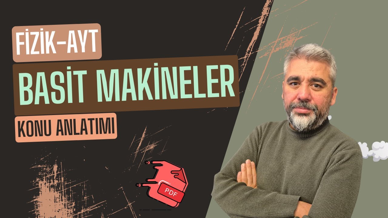 Ayt fizik I Basit makineler konu anlatımı  I 2025