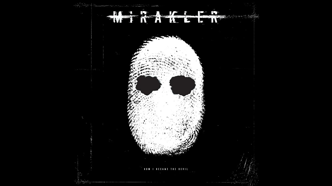 MIRAKLER - How I Became The Devil (Full Album)