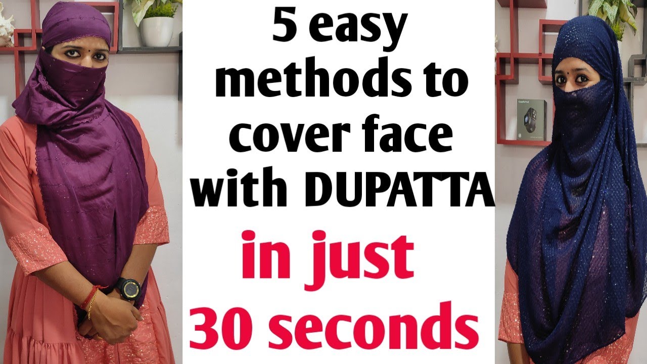 How to Wrap Face with Dupatta in Just 30 seconds | 5 easy methods to wear a scarf | sush family