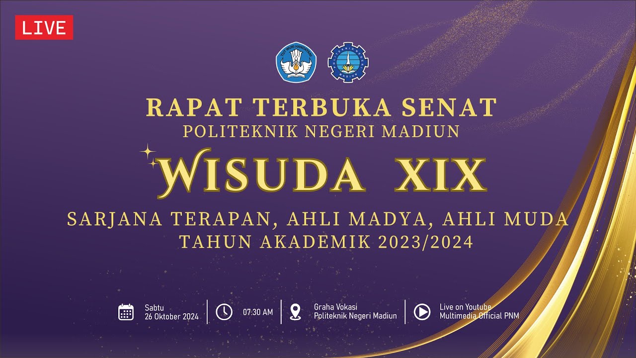 WISUDA XIX POLITEKNIK NEGERI MADIUN TA. 2023/2024