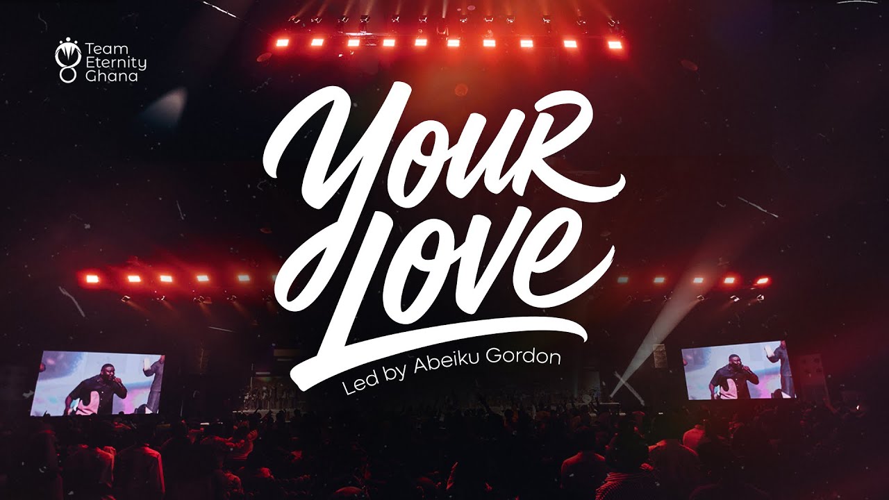 Команда Eternity Ghana - Your Love под руководством Абейку Гордона
