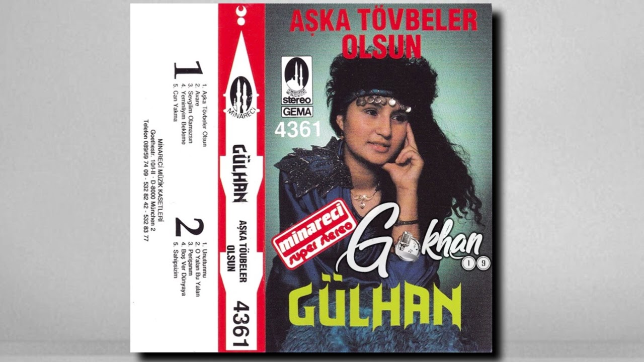 Gülhan - Aşka Tövbeler Olsun