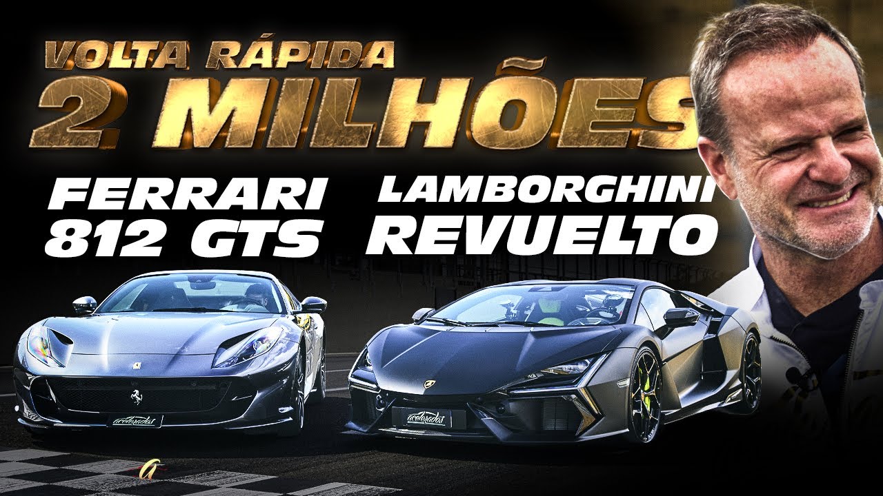 LAMBORGHINI REVUELTO E FERRARI 812 NA VOLTA RÁPIDA COM RUBINHO | Especial 2 Milhões de Inscritos
