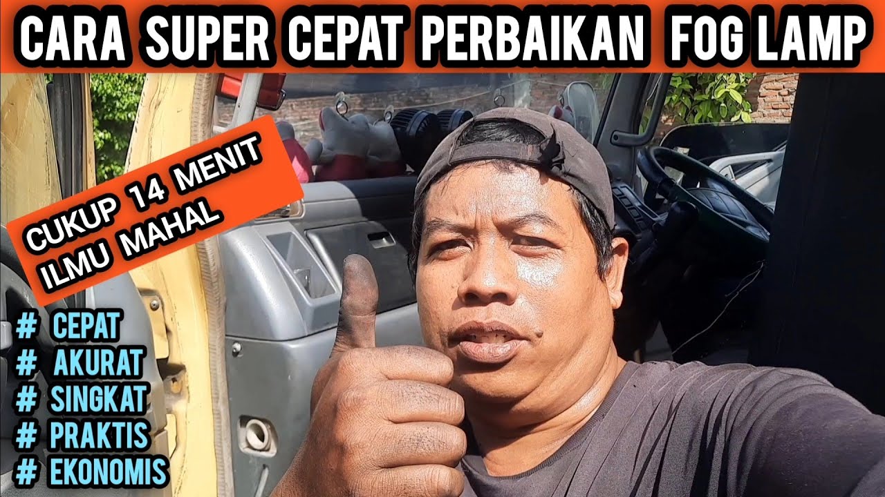CARA CEPAT‼️ PERBAIKAN LAMPU KABUT MOBIL 🚚 CANTER