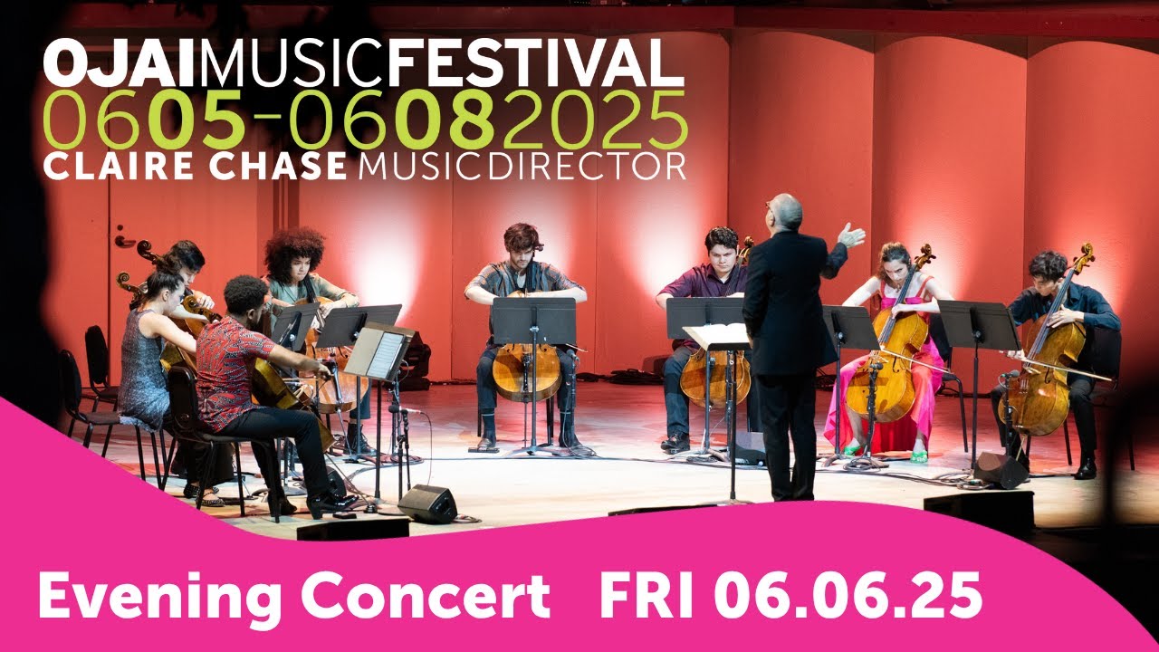 Ojai Music Festival Friday Evening Concert | June 6, 2025