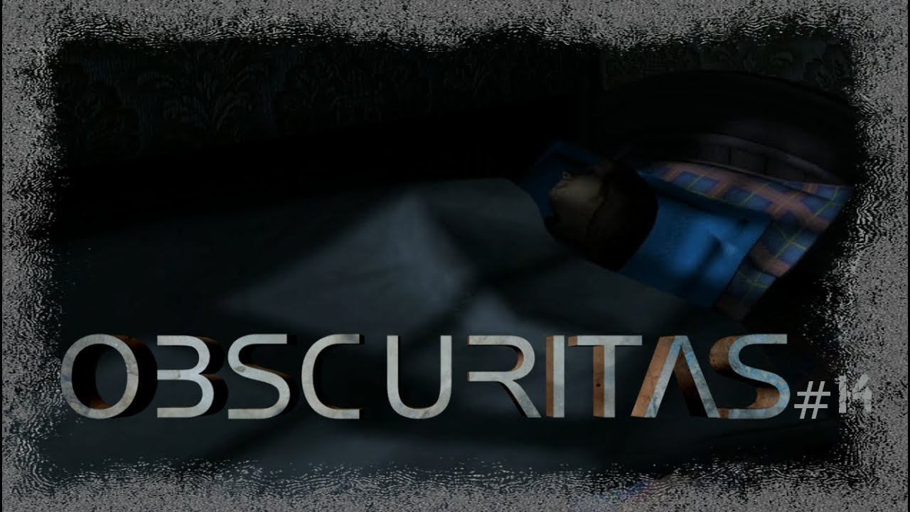 Obscuritas 💀 #14 - Albtraum ( Walkthrough )