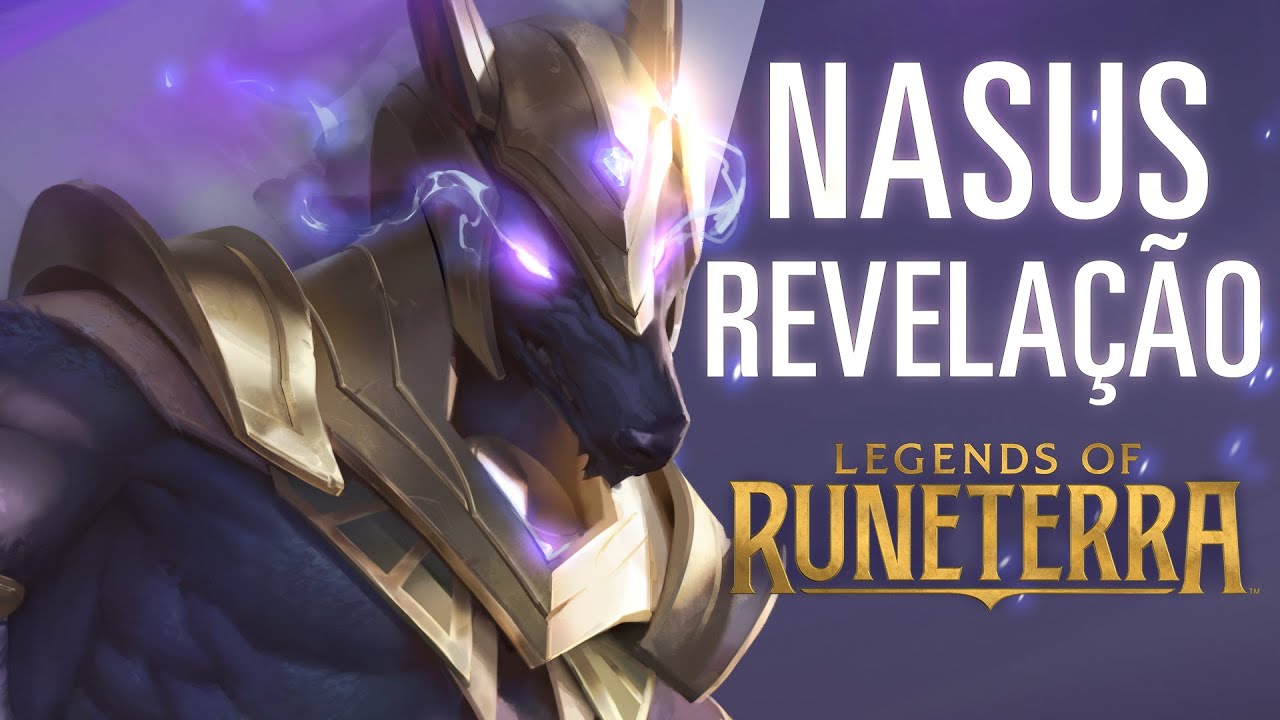 Revela&ccedil;&atilde;o de Nasus | Novo Campe&atilde;o &ndash; Legends of Runeterra