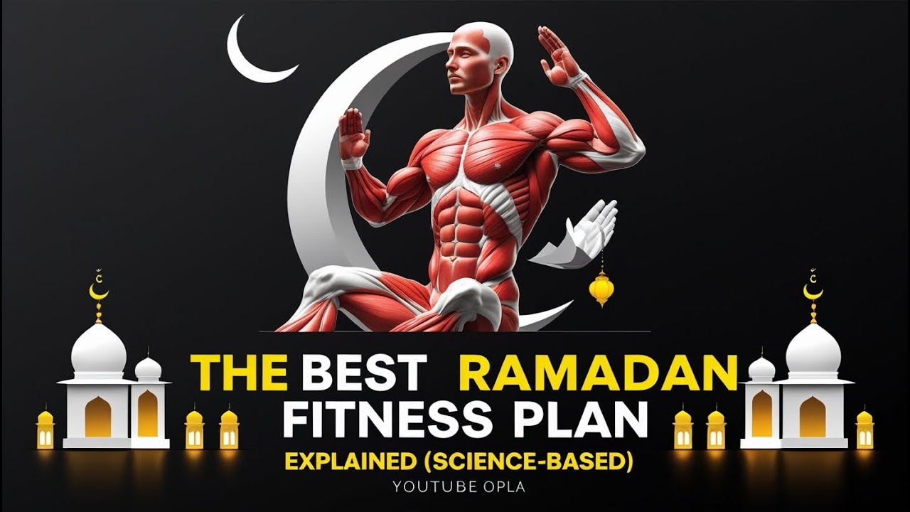 The BEST Ramadan Fitness Plan Explained (Science-Based)