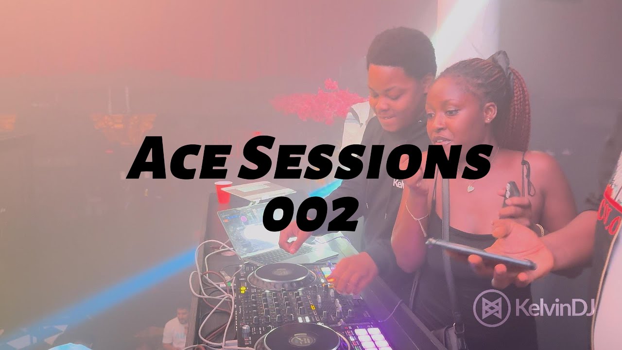 ACE SESSIONS 002 | Kelvin DJ & MC Big Bright Live Hip Hop DJ Mix | Ace Nightclub Accra 🔥🎤