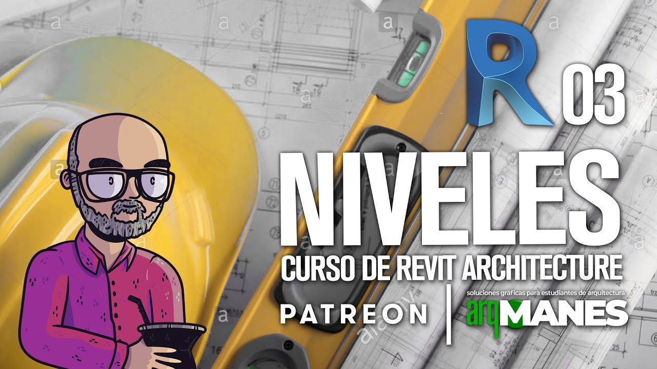 03 Niveles | REVIT desde cero | tutorial curso arquitectura nivel basico a nivel avanzado
