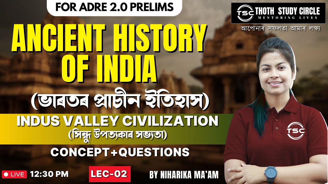 Ancient Indian history by Niharika Ma'am | Lecture -2 | One Stop Solution For GS History