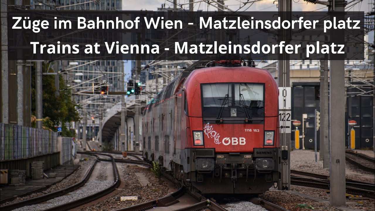 🇦🇹 Züge in Bahnhof Wien - Matzleinsdorfer platz | Trains in Vienna - Matzleinsdorfer platz