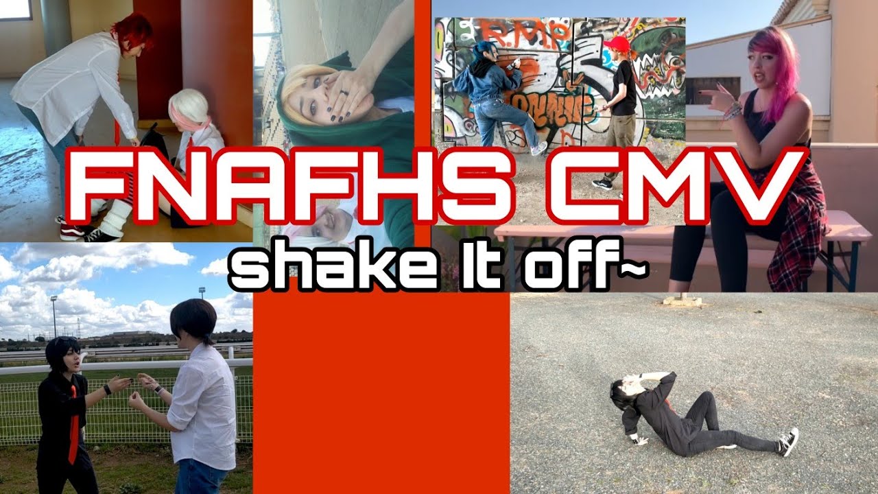 [FNAFHS CMV] shake It Off by Taylor Swift