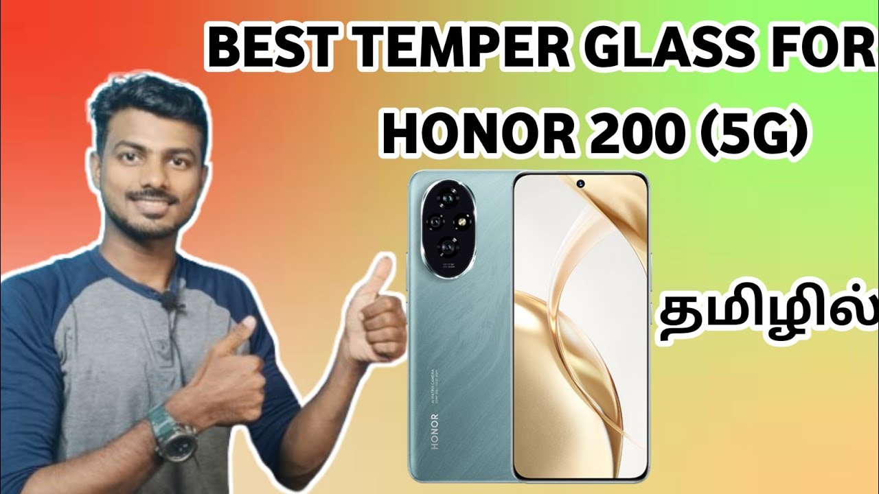 Best Temper Glass For | Honor 200 | Explained in Tamil | Subbu Tamil Tech