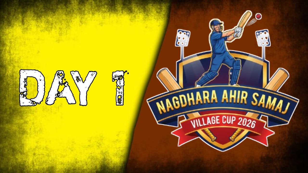 DAY 1 II NAGDHARA AHIR SAMAJ VILLAGE CUP 2026 II