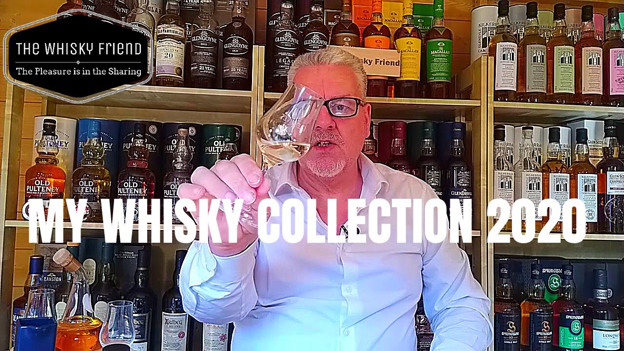 MY WHISKY COLLECTION IN 2020