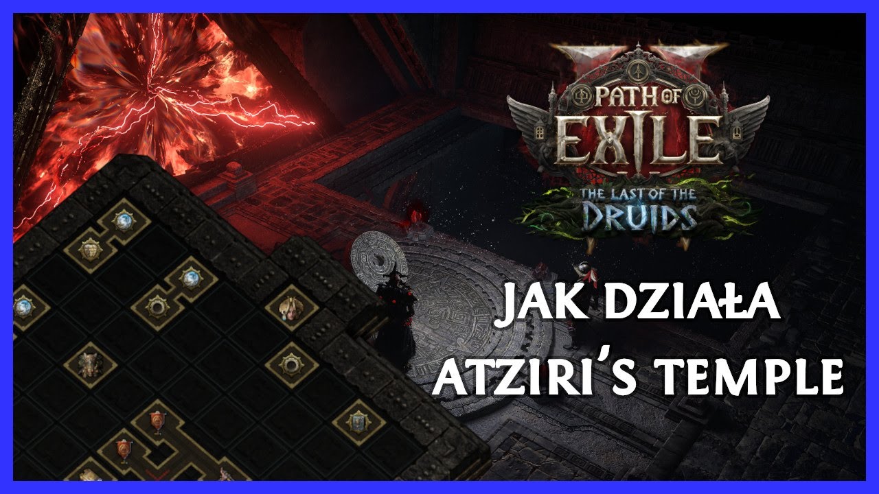 Podstawy Działania Atziri's Temple - Path of Exile 2