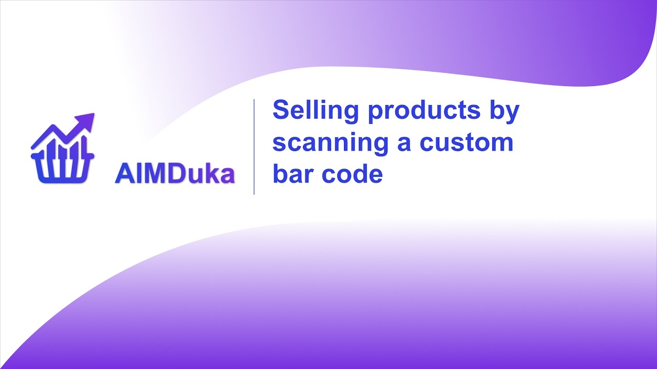 AIMDuka: How to sell products by scanning a custom bar code
