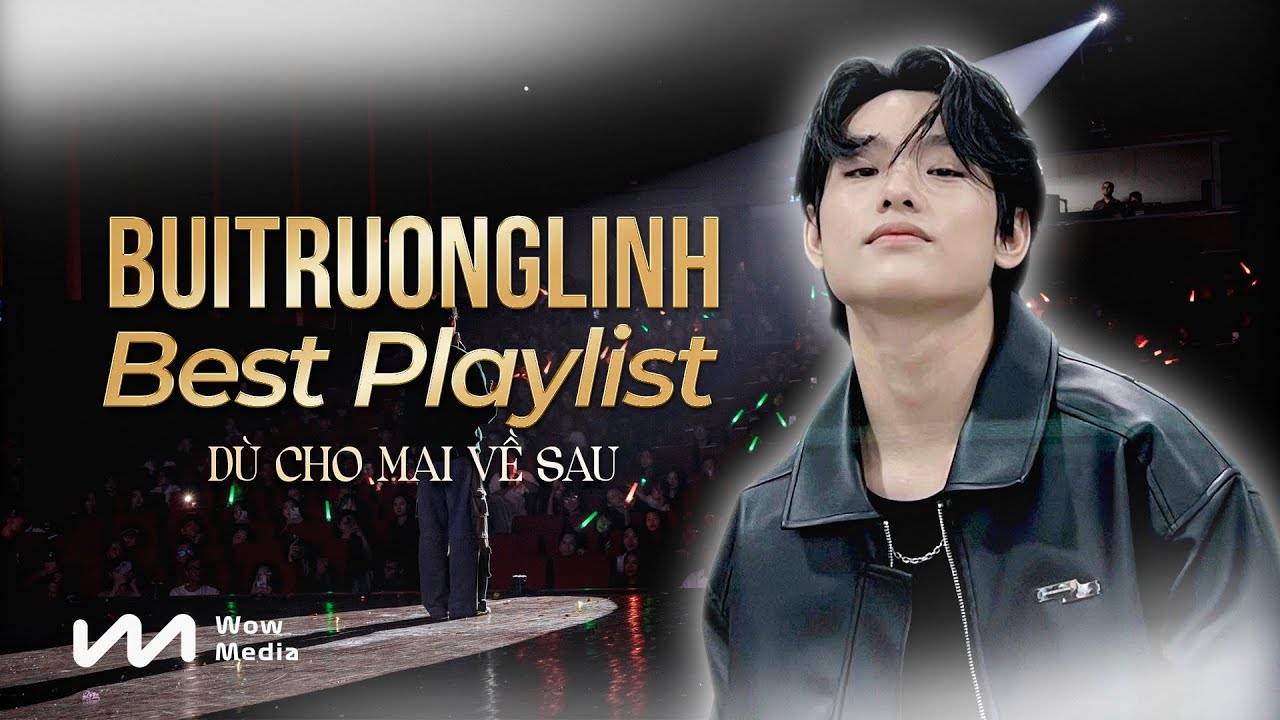 BUITRUONGLINH 's Best Playlist | Dù Cho Mai Về Sau | Top những bài ballad việt nghe hoài không chán