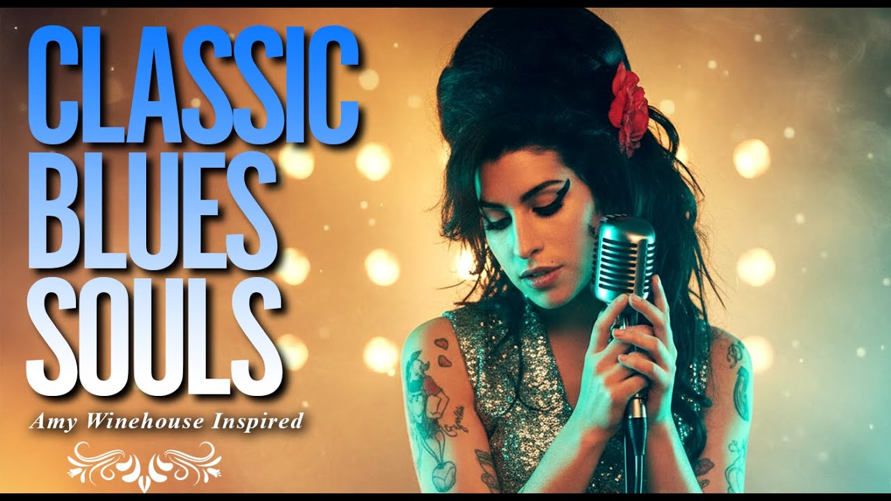 Full 2026 Classic Blues Music | Amy Winehouse-Inspired Playlist Songs of Love Heartbreak