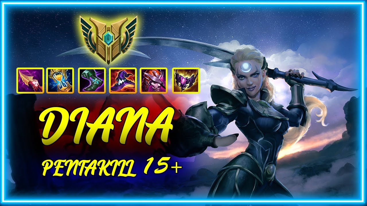 DIANA MONTAGE 2022 - BEST 15 PENTAKILL