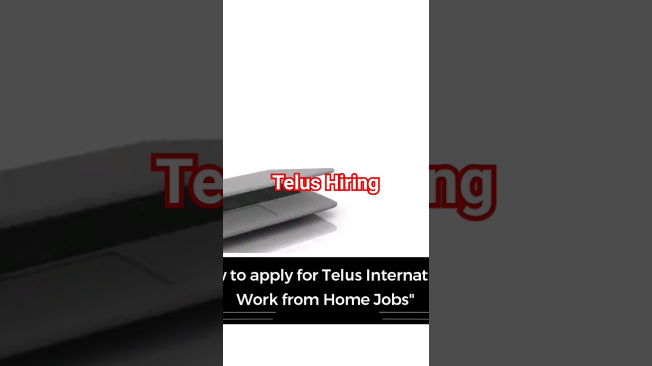 Work from Home Telus International Hiring