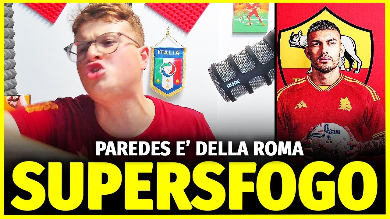 [SUPERSFOGO SVEJATEME] E' UN INCUBO: PAREDES E' DELLA ROMA... E' IL SOSTITUTO DI MATIC