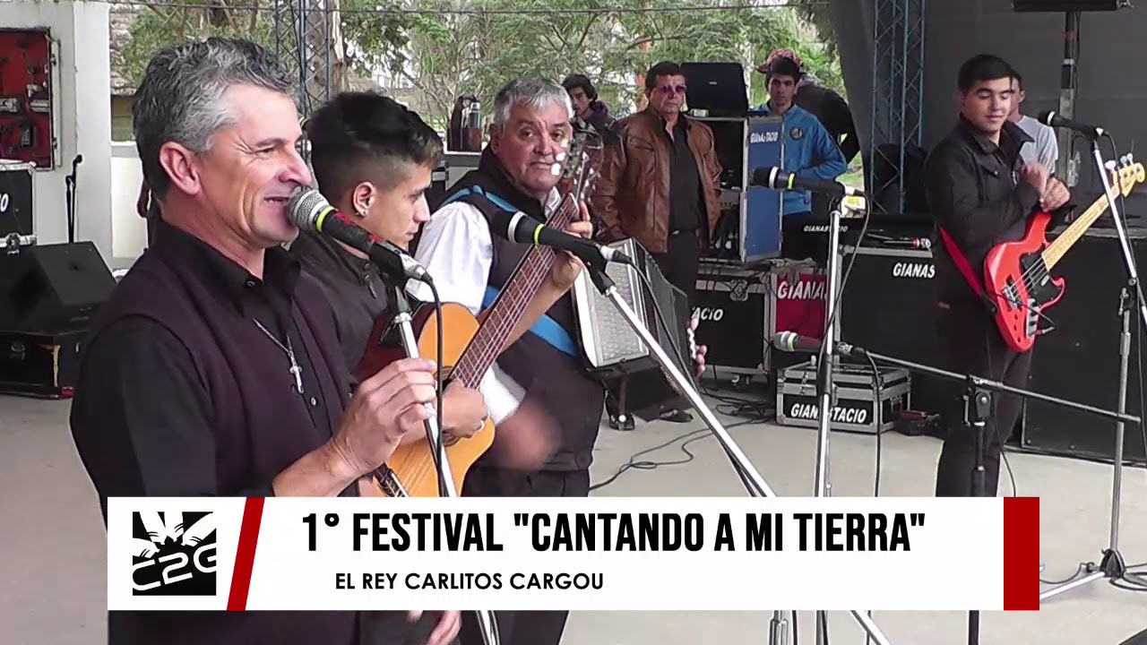 FESTIVAL CANTANDO A MI TIERRA - CARLITOS CARGOU Y SU CONJUNTO