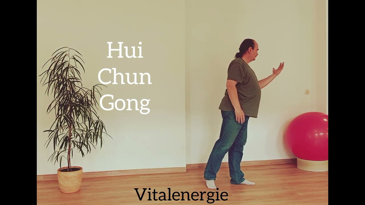 Hui Chun Gong - Die Verjüngungsübungen der chinesischen Kaiser
