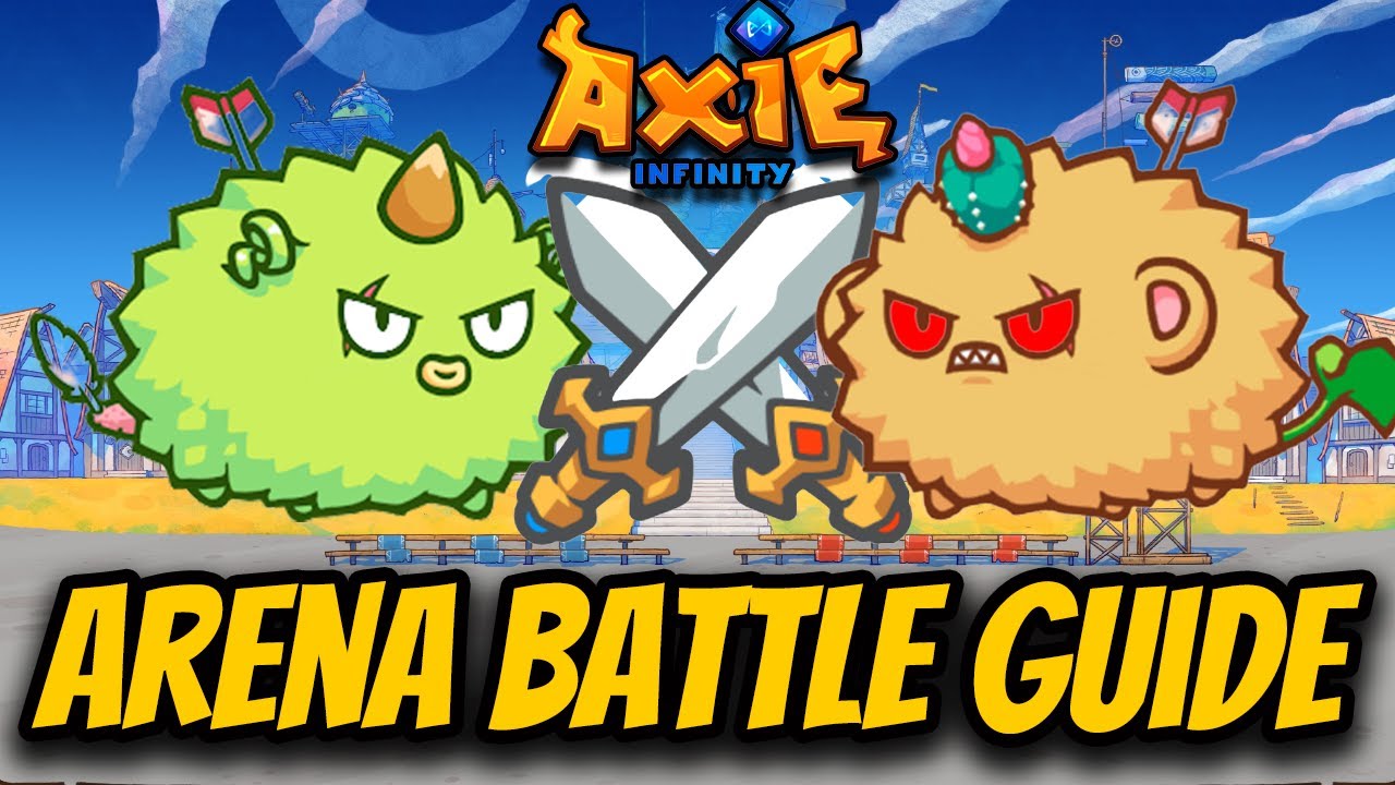 Axie Infinity Arena Battle Guide | How To Win PVP Like A Pro ?