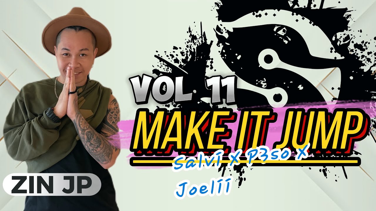 Make It Jump | Salvi x P3so x Joelii | ZUMBA FITNESS | Volume 11 | 2024