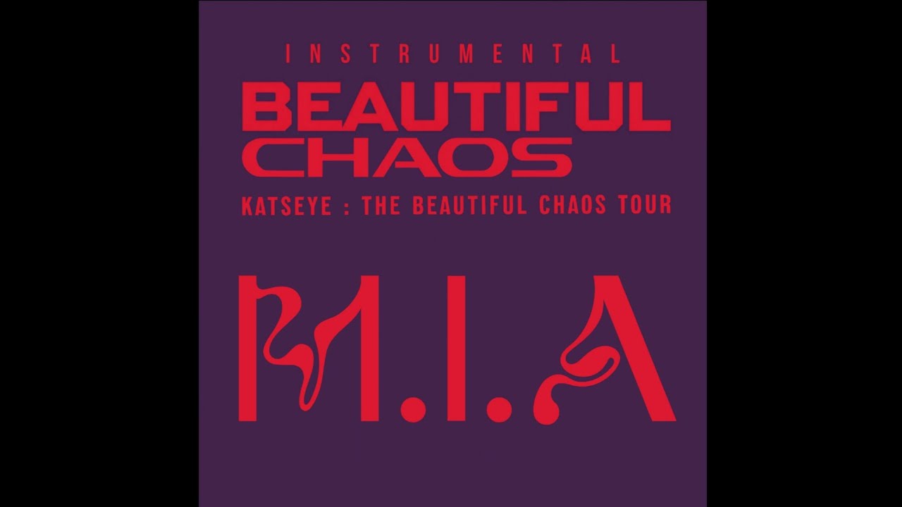 KATSEYE - M.I.A (The Beautiful Chaos Tour Instrumental Version)