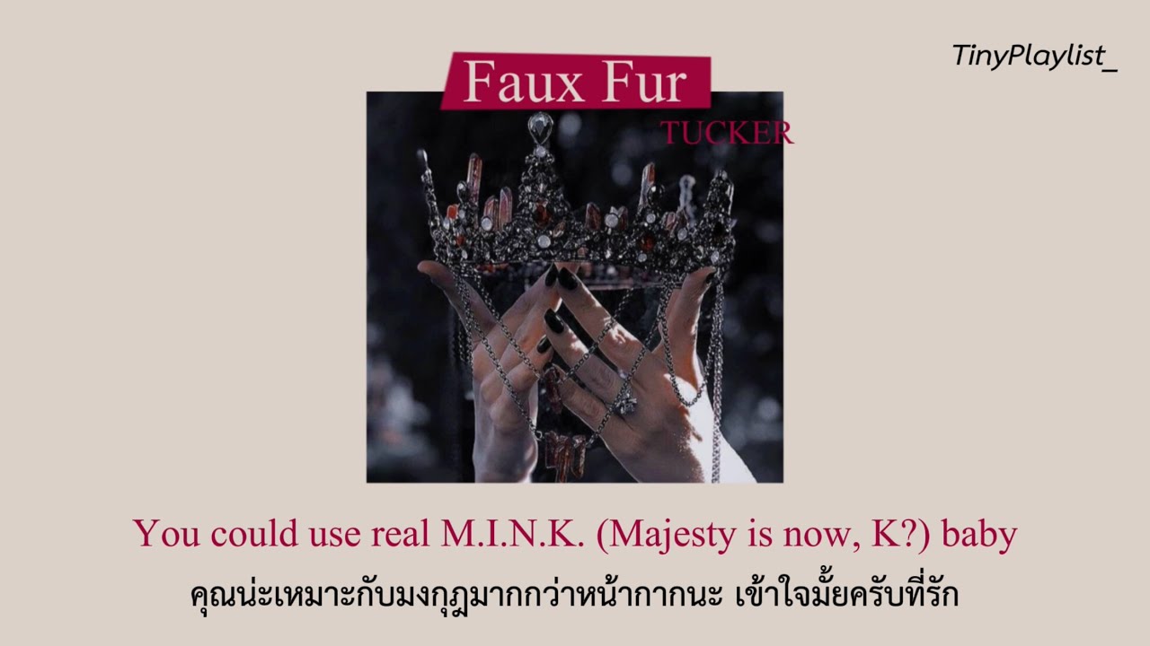 【 Thai Sub 】Faux Fur - TUCKER