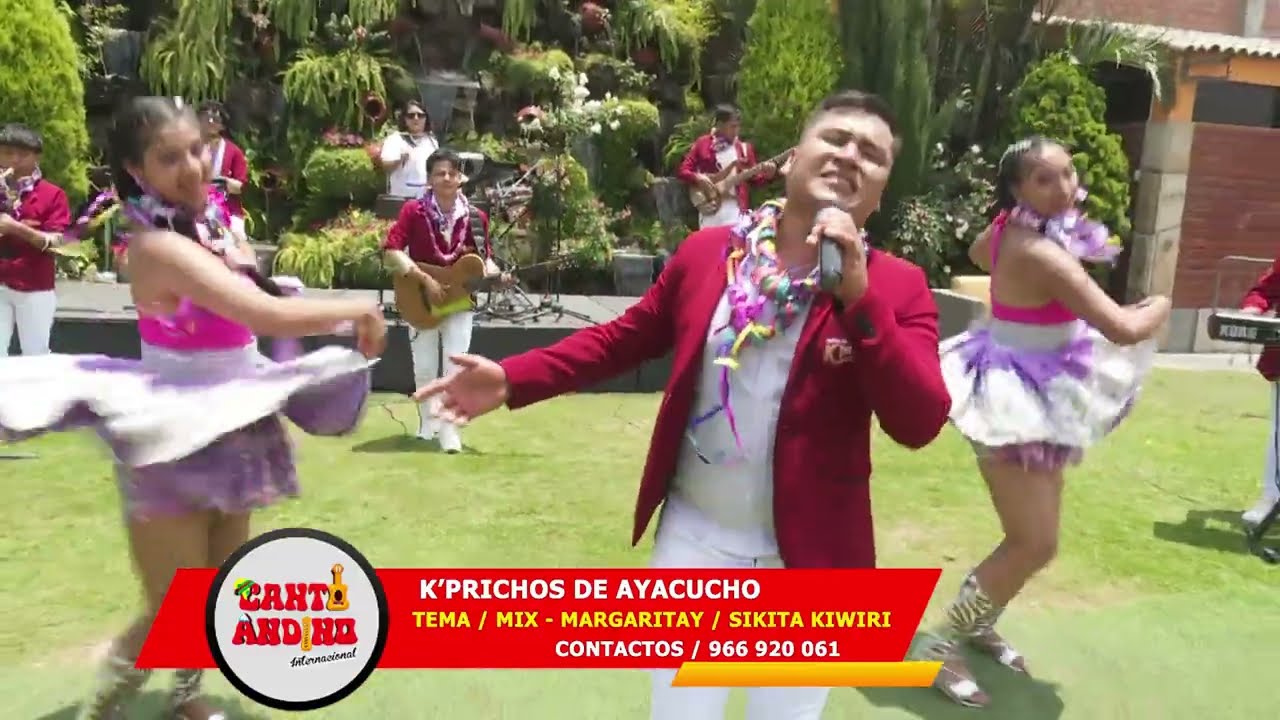 K'PRICHOS DE AYACUCHO /  MIX  MARGARITAY /  SIKITA KIWIRI