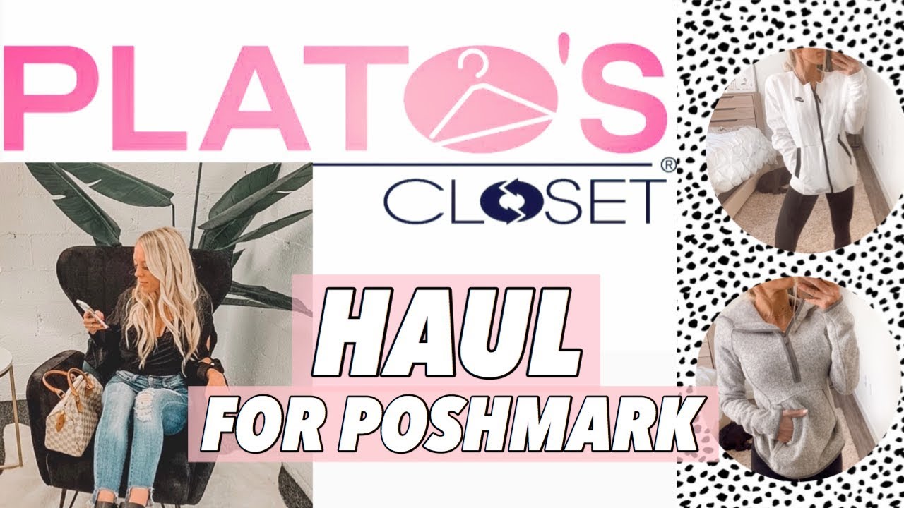 PlATOS CLOSET HAUL FOR POSHMARK//Shopping/thrifting for inventory!