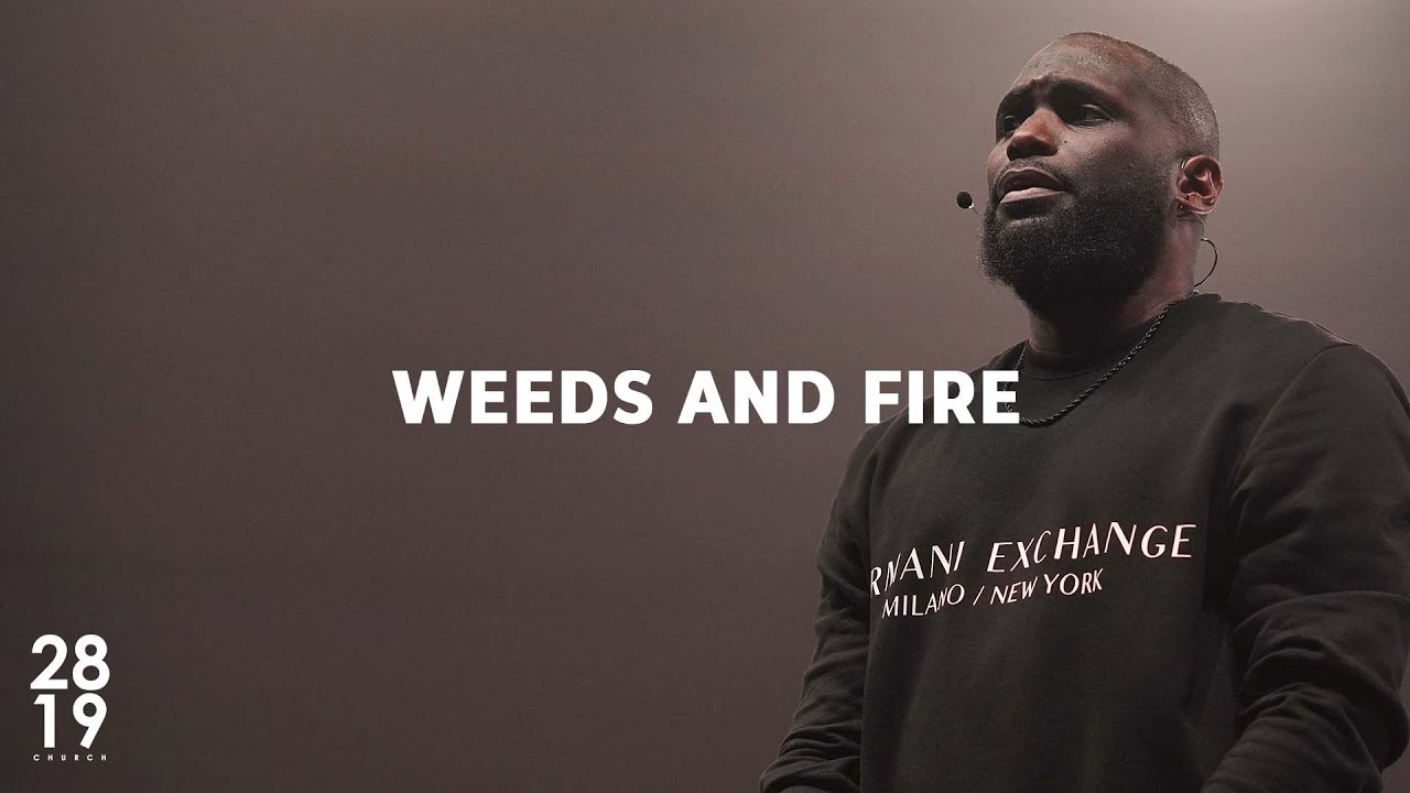 WISDOM AND WONDER | Weeds and Fire | Matthew 13:24-43 | Philip Anthony Mitchell