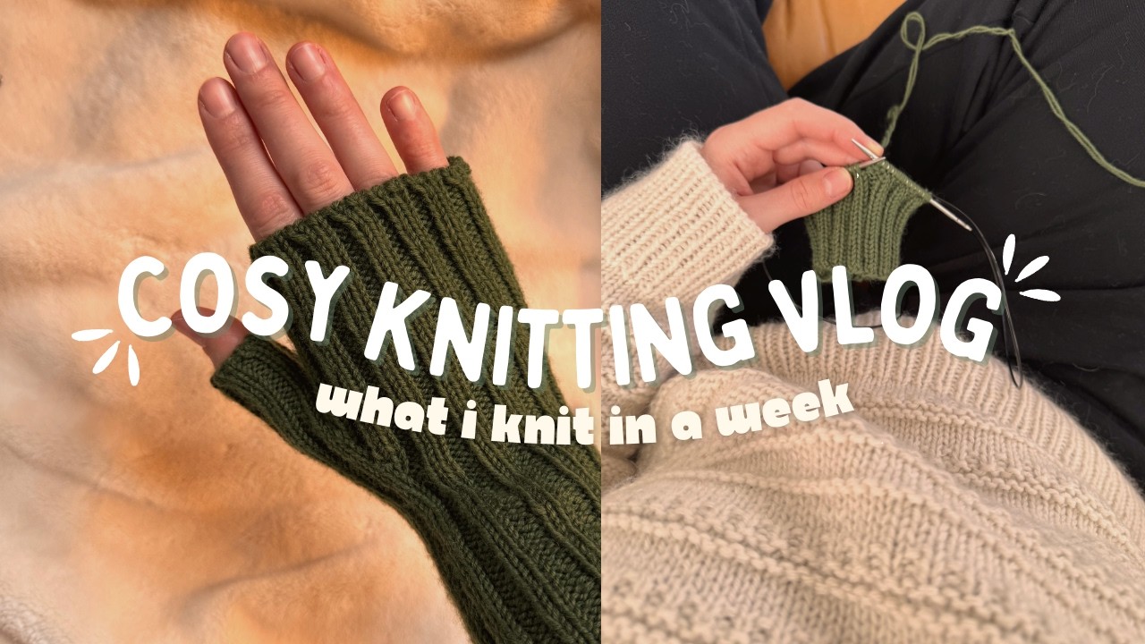 cosy knitting vlog: knitting fingerless gloves for my bf, blocking an FO & a bit of Paris // vlog 08