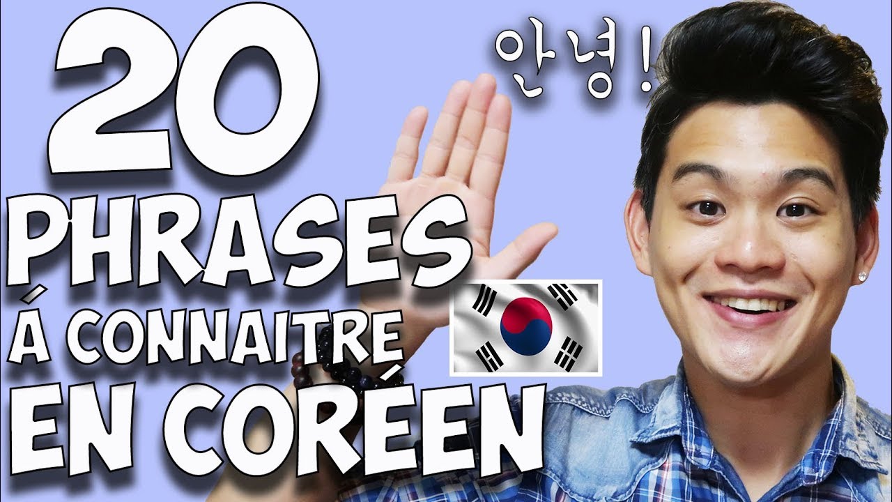 20 PHRASES EN CORÉEN A CONNAITRE  POUR DÉBUTANT