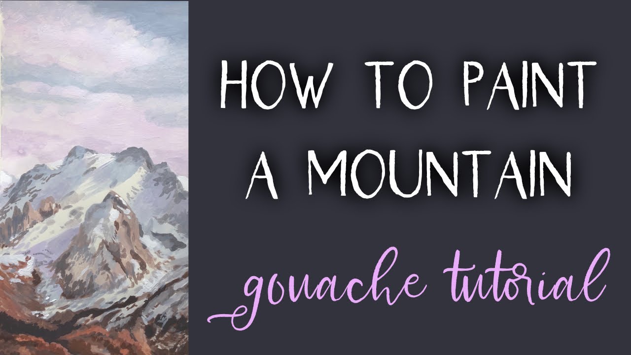 How To Paint a Snowy Mountain Scene - Gouache Painting Tutorial