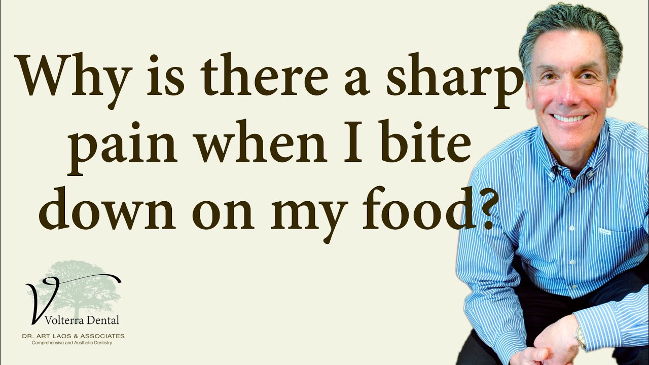 Why is there a sharp pain when I bite down on my food? | Dentist in Los Alamitos | Volterra Dental