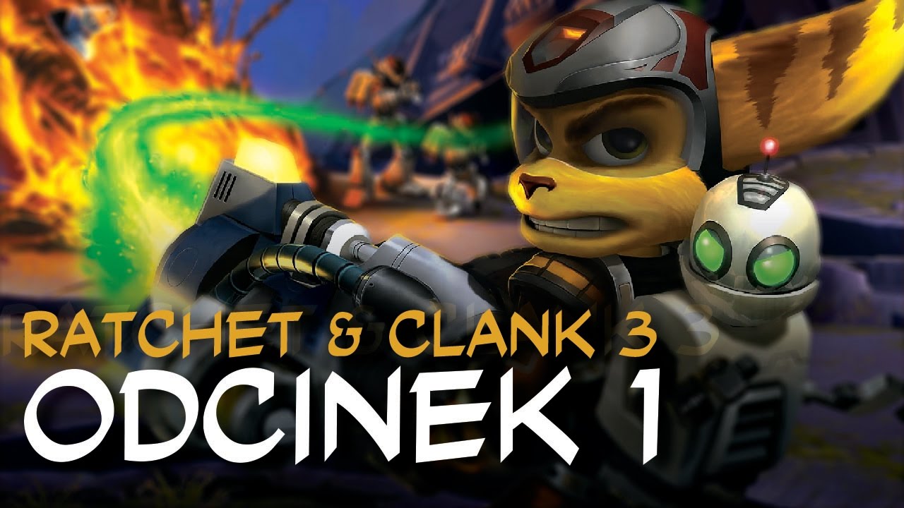 Zagrajmy w Ratchet & Clank 3 HD odc.1 