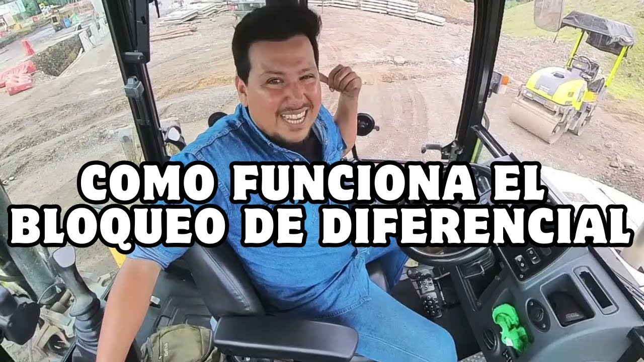 Cómo funcionan las trabas o bloqueo de diferencial de una retroexcavadora