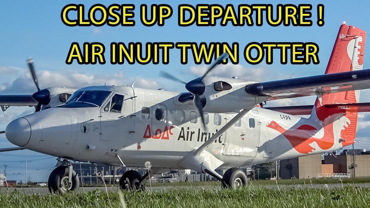SUPER SHORT TAKEOFF! Air Inuit DHC-6-300 Twin Otter CLOSE UP Departure from Montreal (YUL / CYUL)
