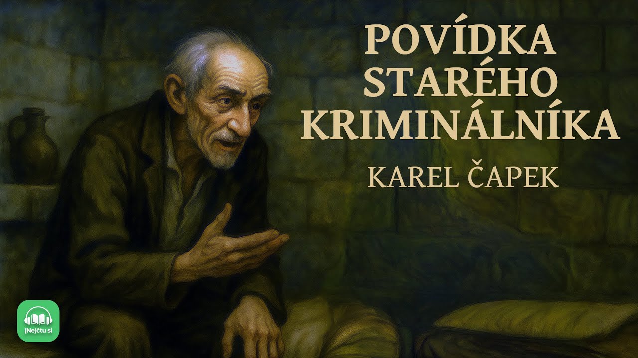 Karel Čapek: Povídka starého kriminálníka - Povídky z druhé kapsy | Audiokniha