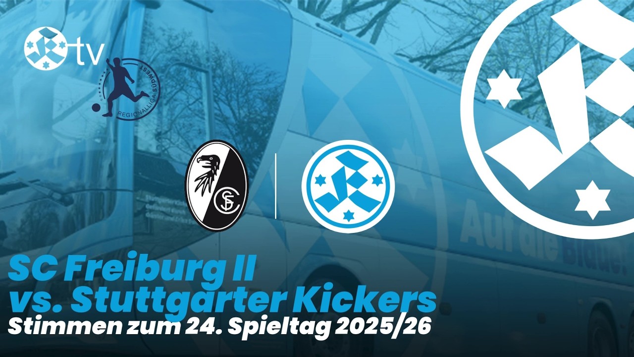 24. Spieltag Regionalliga Südwest 2025/26 Stimmen SC Freiburg II  - Stuttgarter Kickers