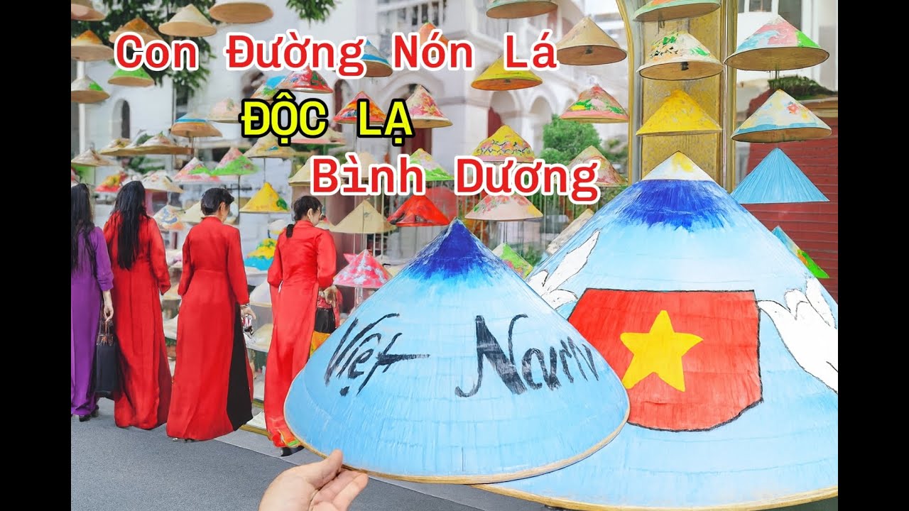 ĐỘC LẠ BÌNH DƯƠNG - Con Đường Hơn 2600 Nón Lá Thu Hút Du Khách