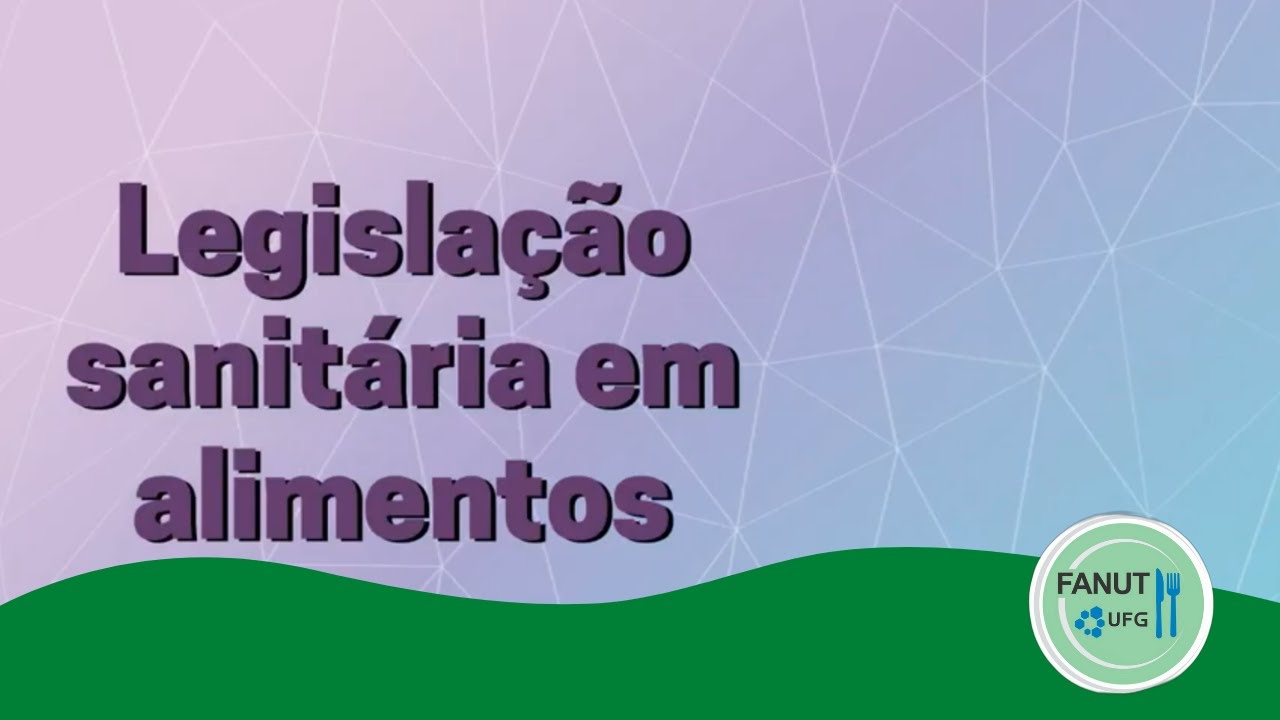 Legislação sanitária em alimentos