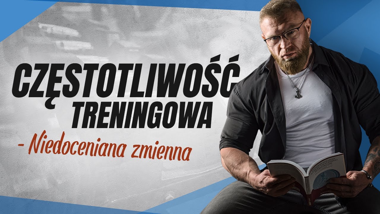 CZĘSTOTLIWOŚĆ TRENINGOWA - NIEDOCENIANA ZMIENNA