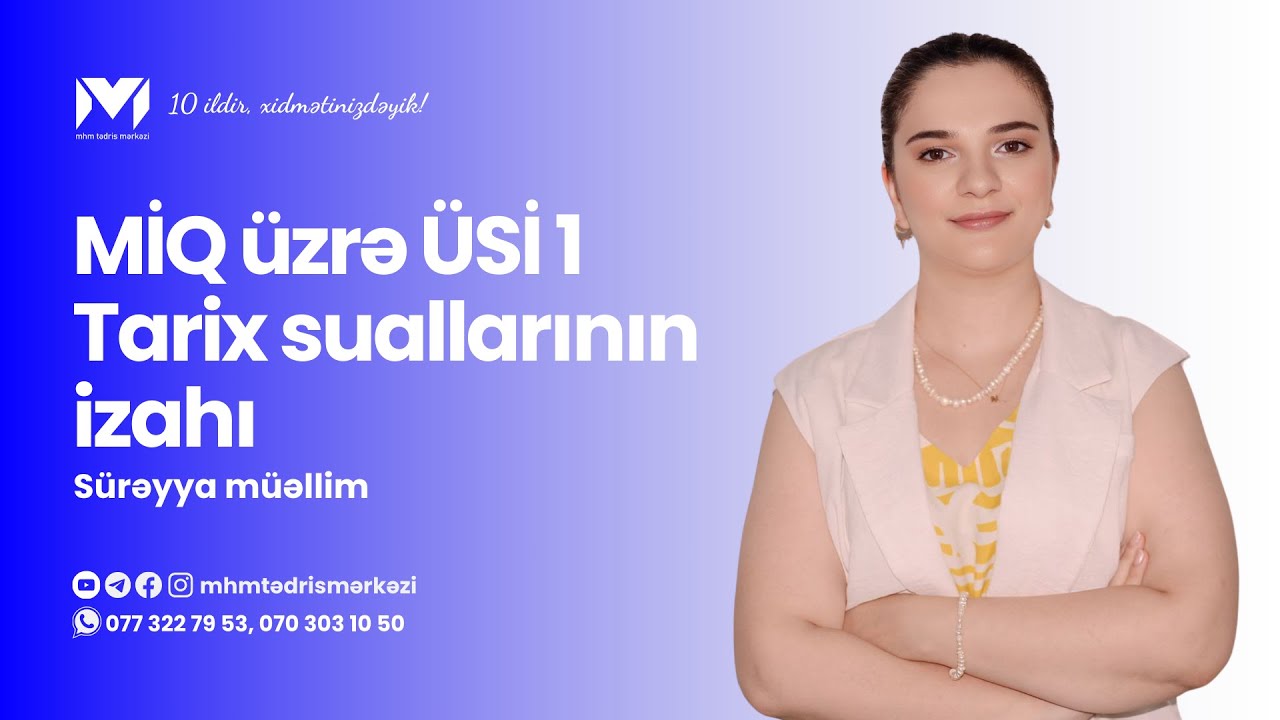 MİQ üzrə ÜSİ 1 | Tarix | Sürəyya müəllim #miq #tarix